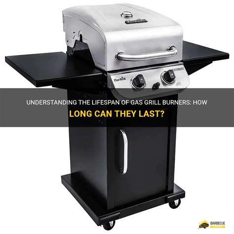 how long do gas burners last